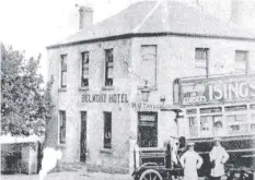  ??  ?? The Belmont Hotel in the early 1900s after a bus service to Belmont is introduced.