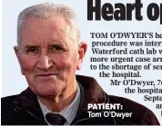  ??  ?? patient: Tom O’Dwyer