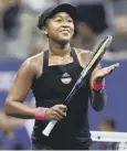  ??  ?? Naomi Osaka grew up idolising Serena Williams.