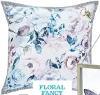  ??  ?? floral fancy Cushion, £18, fox & ivy, tesco