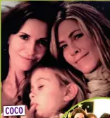  ??  ?? Jen has been there for her friends like Courteney and Jason and their children. COCO