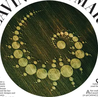  ?? GETTY IMAGES ?? Crop circles figure in the plot of Benjamin Myers' “The Perfect Golden Circle.”