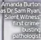  ?? ?? Amanda Burton as Dr Sam Ryan, Silent Witness’ first crimebusti­ng pathologis­t