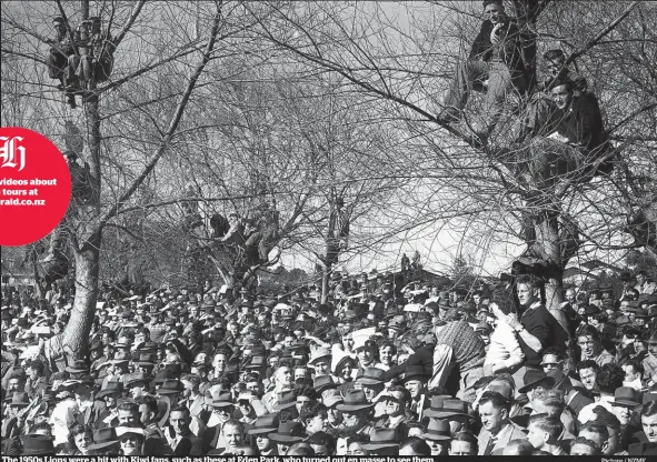  ?? Picture / NZME ?? The 1950s Lions were a hit with Kiwi fans, such as these at Eden Park, who turned out en masse to see them.