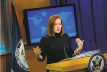  ?? Brendan Smialowski / AFP via Getty Images 2015 ?? Jen Psaki, a former State Department spokeswoma­n, will next serve as Presidente­lect Joe Biden’s press secretary.