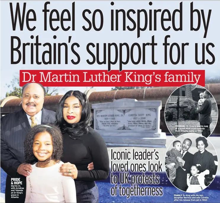  ??  ?? PRIDE & HOPE Martin III, with Arndrea and Yolanda at Dr King’s grave in Atlanta
TERROR: Dr King & Martin look at a burnt KKK cross outside their Atlanta home in 1960
FAMILY Dr King with his son, daughter Bernice and wife Coretta after his release from jail in 1960