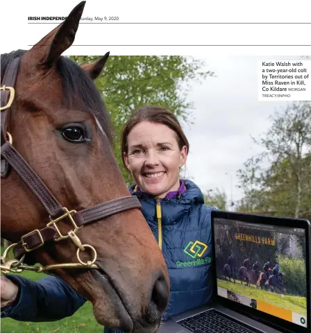  ?? MORGAN TREACY/INPHO ?? Katie Walsh with a two-year-old colt by Territorie­s out of Miss Raven in Kill, Co Kildare