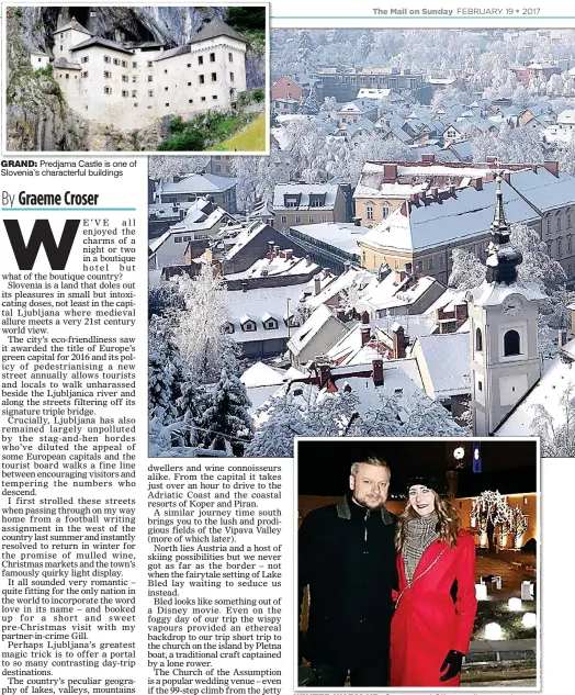  ??  ?? GRAND: Predjama Castle is one of Slovenia’s characterf­ul buildings WINTER WARM-UP: Graeme and Gill are well wrapped up to enjoy a festive season trip to the Slovenian capital of Ljubljana