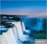  ??  ?? iguazu falls