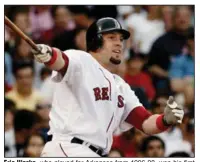  ?? (AP file photo) ?? Eric Hinske, who played for Arkansas from 1996-98, won his first World Series title with the Boston Red Sox in 2007. He went on to earn rings with the New York Yankees in 2009, and with the Chicago Cubs in 2016 as a first-base coach.