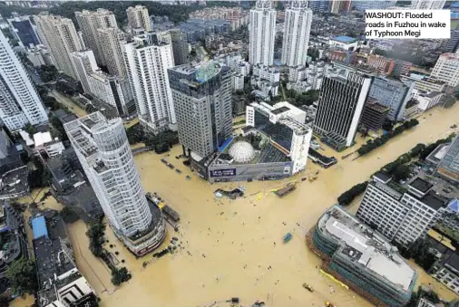  ??  ?? WASHOUT: Flooded roads in Fuzhou in wake of Typhoon Megi