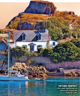  ?? ?? PICTURE PERFECT: L’Ile Louet lighthouse as seen from Pointe de
Penn-al-Lann