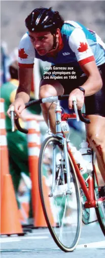  ??  ?? Louis Garneau aux Jeux olympiques de Los Angeles en 1984