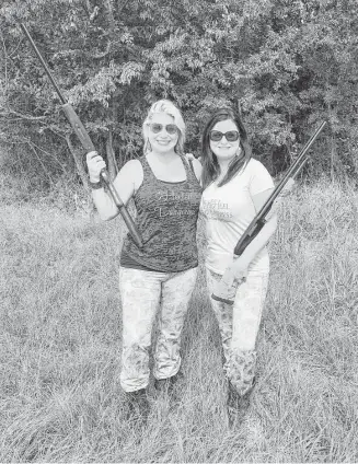  ?? High Heel Huntress ?? Jody Simpson and Kathryn Brown of Conroe have created a line of hunting clothes for women, called High Heel Huntress, after growing weary of wearing their husband’s hand-me-downs.