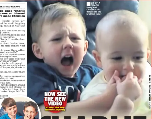  ??  ?? BIT OF A SMASH: Harry and Charlie in vid. Below left, the brothers today