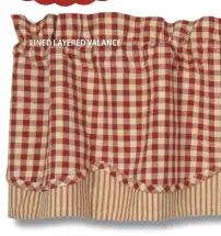  ?? ?? LINED LAYERED VALANCE Heritage House Check includes coordinati­ng table linens, too!