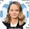 ??  ?? Jodie Foster