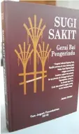  ??  ?? The 370-page hard-cover book ‘Sugi Sakit: Gerai Bai Pengerindu’ goes for RM70 per copy.