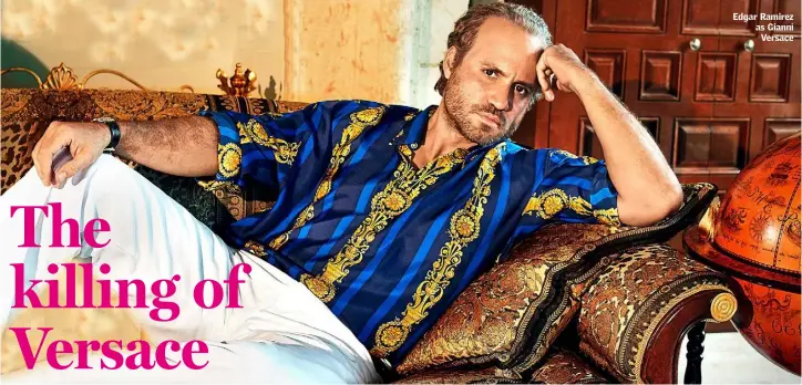  ??  ?? Edgar Ramirez as Gianni Versace