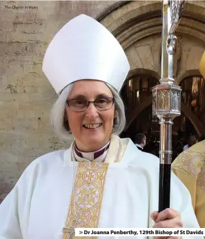  ?? The Church in Wales ?? > Dr Joanna Penberthy, 129th Bishop of St Davids