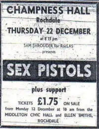  ??  ?? ●●Rochdale Observer advert for the Sex Pistols gig at Champness Hall, December 22, 1977