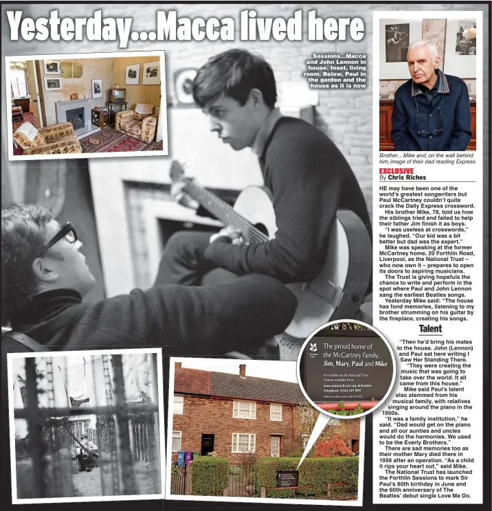  ?? Pictures: JULIAN HAMILTON, PA ?? Sessions…Macca and John Lennon in house. Inset, living room. Below, Paul in the garden and the house as it is now