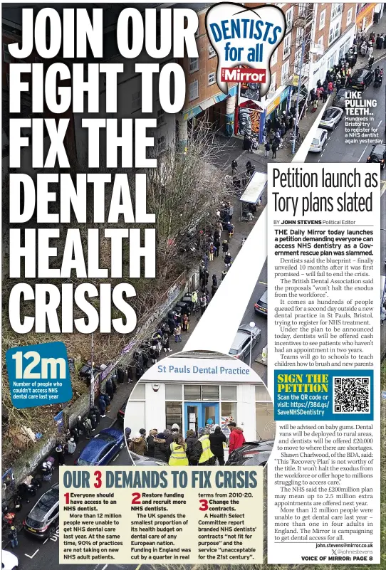  ?? ?? LIKE PULLING TEETH.. Hundreds in Bristol try to register for a NHS dentist again yesterday