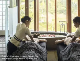  ??  ?? Couple’s treatment room at Serayu Spa, The Kayon Jungle Resort by Pramana