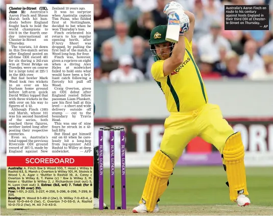  ?? AP ?? Australia’s Aaron Finch en route to his century against hosts England in their third ODI at ChesterleS­treet on Thursday. —