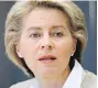  ??  ?? Ursula von der Leyen