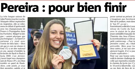  ??  ?? Point d’orgue de sa saison, le retour de Julia Pereira dans les Alpes-Maritimes avec sa médaille d’argent olympique.