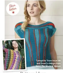  ??  ?? ‘Lempicka’ from Issue 98 and (inset) a design from Noro: The World of Nature