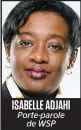  ??  ?? ISABELLE ADJAHI Porte-parole de WSP