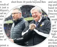  ??  ?? JOY AND PAIN Nigel Pearson (left) and winner on the day Roy Hodgson