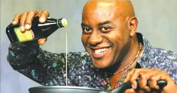  ??  ?? Ainsley Harriott