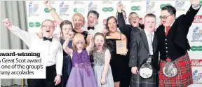  ??  ?? Award-winning A Great Scot award is one of the group’s many accolades