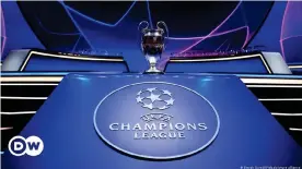  ??  ?? The Champions League draw took place on Thursday night in Istanbul, Turkey