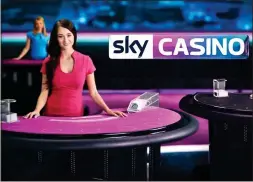  ??  ?? HIGH STAKES: The deal includes core brands such as SkyCasino