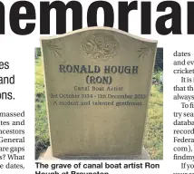  ?? PHOTOS: NICOLA LISLE ?? The grave of canal boat artist Ron Hough at Braunston.