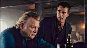  ?? Searchligh­t Pictures via Associated Press ?? Brendan Gleeson, left, and Colin Farrell star in "The Banshees of Inisherin."