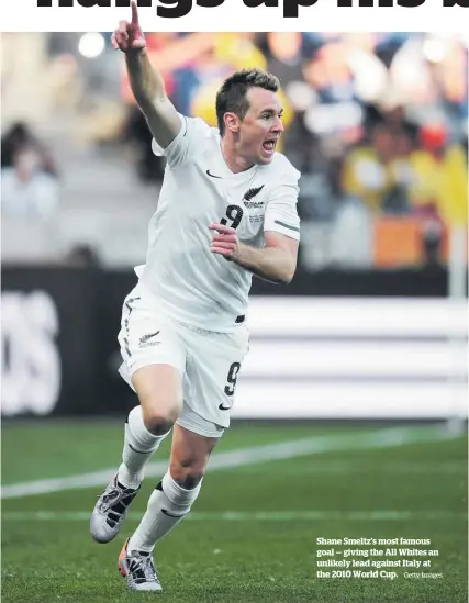 ?? Getty Images ?? Shane Smeltz’s most famous goal — giving the All Whites an unlikely lead against Italy at the 2010 World Cup.