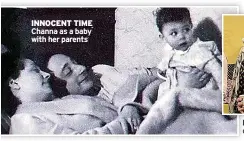  ?? ?? INNOCENT TIME Channa as a baby with her parents
