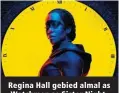  ??  ?? Regina Hall gebied almal as Watchmen se Sister Night.