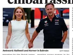  ?? GETTY IMAGES ?? Awkward: Halliwell and Horner in Bahrain