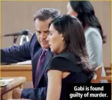  ??  ?? Gabi is found guilty of murder.