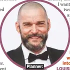  ??  ?? Planner: Fred Sirieix