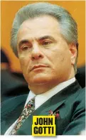  ?? ?? JOHN GOTTI