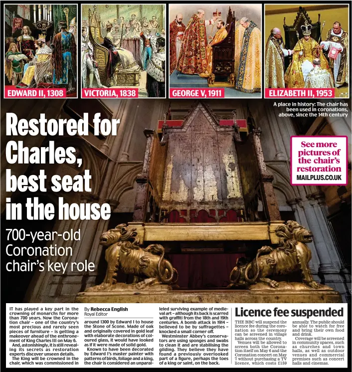  ?? ?? A place in history: The chair has been used in coronation­s, above, since the 14th century