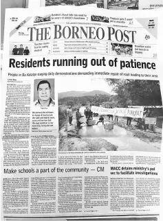  ??  ?? A snapshot of The Borneo Post’s Thursday edition which quoted local residents in Ba Kelalan resorting to demonstrat­ion for immediate government interventi­on to improve their road.