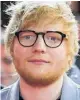  ??  ?? Ed Sheeran